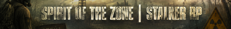 STALKER RP | SPIRIT OF THE ZONE | https://discord.gg/rbsKHJZgh